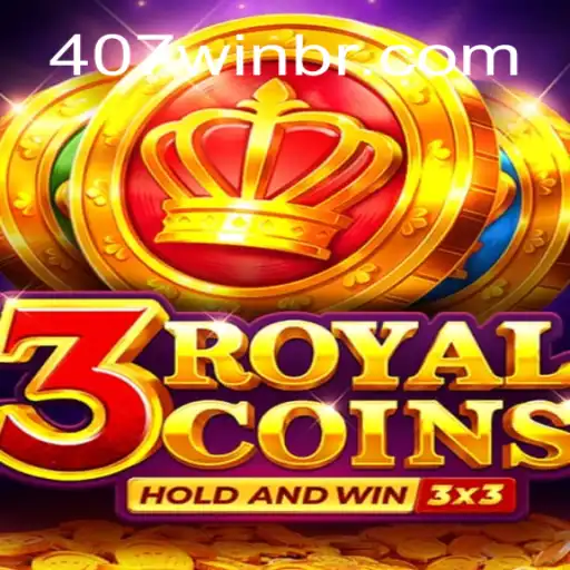 Descubra Todos os Detalhes do Jogo 3royalcoins e Como Alcançar o 407win