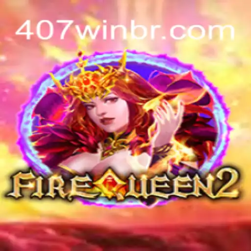 FireQueen2: Descubra o Novo Fenômeno do Gaming