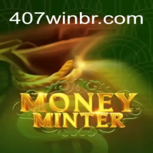 Descubra MoneyMinter: Uma Nova Era de Jogos com 407win